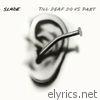 Slade - Till Deaf Do Us Part (Expanded)