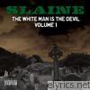 Slaine - The White Man Is the Devil, Vol. 1