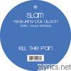 Slam - Kill the Pain - EP