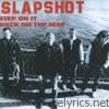 Slapshot - Step On It