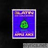 Slatin - Apple Juice (feat. Carla Monroe) [Remixes] - EP
