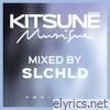 Kitsuné Musique Mixed by SLCHLD (DJ Mix)