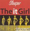 Sleeper - The It Girl