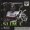 Slim C - Killu Kinf G