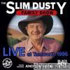 Slim Dusty - The Slim Dusty Family Show Live at Tamworth 1996