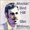 Slim Whitman - Mockin' Bird Hill