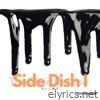 The Main Course: Side Dish I