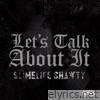 Let's Talk About It - Single