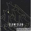 Slow Club - Christmas, Thanks For Nothing