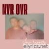 Nvr Ovr - Single