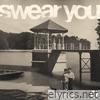 Swear You - Single