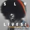 SLY LIVES! (Aka The Burden Of Black Genius) [Original Motion Picture Soundtrack]