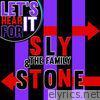 Let's Hear It for Sly & The Family Stone