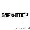 Smash Mouth - You Are My Number One