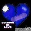 Believe in love (feat. K Dollaz) - Single