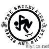 Smiley Kids - Skate and Smile