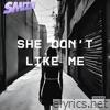 She Don't Like Me (feat. Benny Banton) - Single