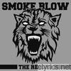 Smoke Blow - The Record (Bonus Track Version)