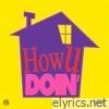 How U Doin' (feat. Pretty Dij) - Single