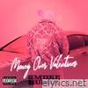 Money Over Valentines - Single