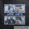 Water Whip'n (feat. Rick Ross) - Single