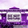 Do Not Disturb (feat. Lil Yachty & Offset) - Single