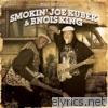 Smokin' Joe Kubek & Bnois King - Road Dog's Life