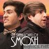 Smosh - Sweet Sound of Smosh