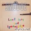 Smudge - Love Lust and Lemonjuice EP