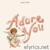 Adore You (Valentine Demo) - Single