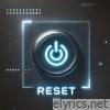 Reset - Single