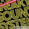 Sneaky Sound System - Sneaky Sound System (Collector's Edition)