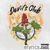 DEVIL'S CLUB (feat. Rezcoast Grizz) - Single