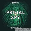 Primal Spy - Single