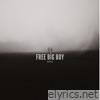 Free Big Boy - Single