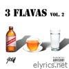 3 Flavas, Vol. 2 - EP