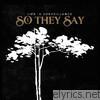 So They Say - Life In Surveilance