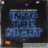 Social Club Misfits - Into the Night