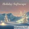 Holiday Softscape