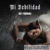 Mi Debilidad - Single