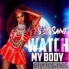 Watch My Body - Single