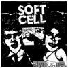 Soft Cell - Mutant Moments (40th Anniversay Remastered Edition) - EP