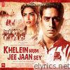 Khelein Hum Jee Jaan Sey (Original Motion Picture Soundtrack)