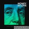 Sohight & Cheevy - Money Is Love - Single