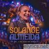 Solange Almeida Ao Vivo em Aracaju, Vol.2 (feat. Ferrugem) - EP