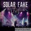 Solar Fake - Who Cares, It's Live (Live in Leipzig)