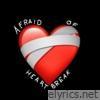 Afraid of Heartbreak - Single