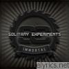 Solitary Experiments - Immortal - EP