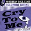 Cry to Me: Northern Soul Sides - EP