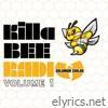 Killa Bee Radio, Vol. 1